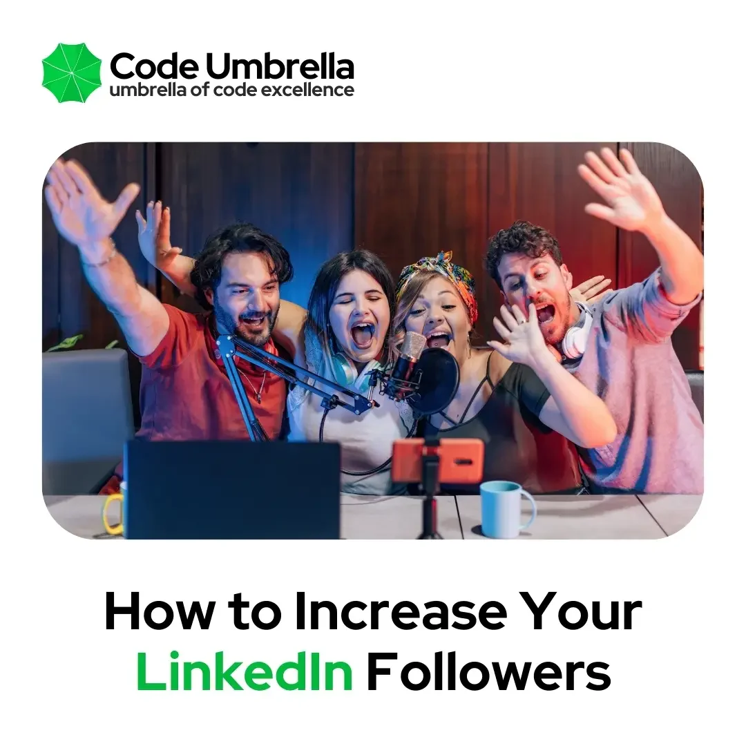 How to Increase Your LinkedIn Followers